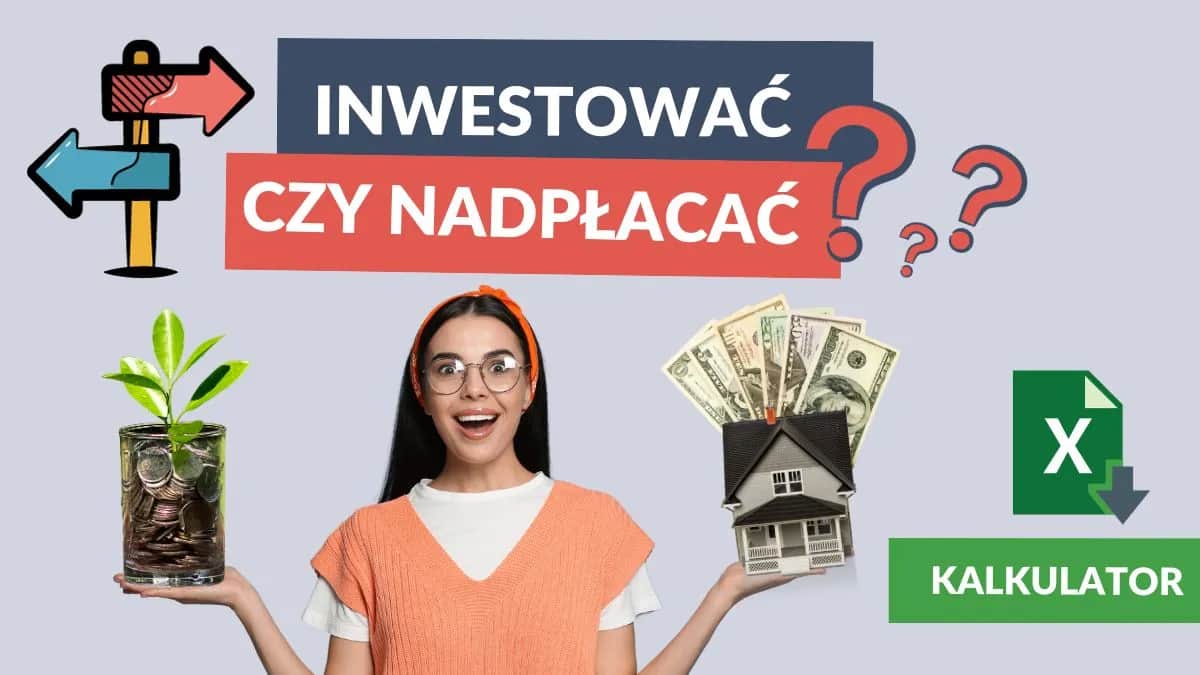 Co lepiej spłacać kapitał czy odsetki? Odkryj, co się opłaca bardziej