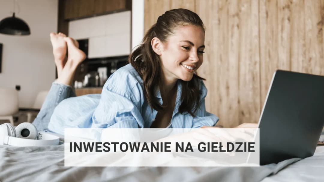 Jak nauczyć się inwestować na giełdzie i unikać najczęstszych błędów